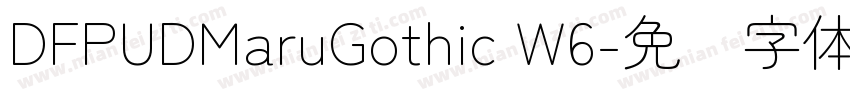 DFPUDMaruGothic W6字体转换